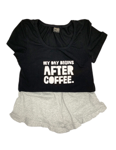 "My Day Begins After Coffee" Pyjamas