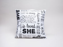 Load image into Gallery viewer, SHE Is Cushion Cover